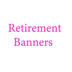Retirement Banners