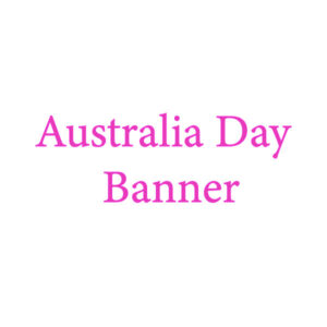 Australia Day Banners