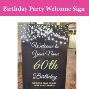 Birthday Party Welcome Sign