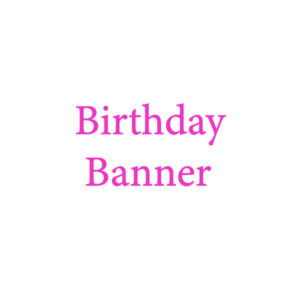 Birthday Banners