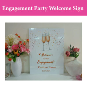 Engagement Party Welcome Signs