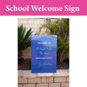 School Welcome Signs